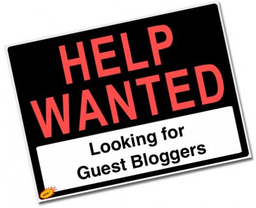 Guest Bloggers Wanted Guest Bloggers Wanted