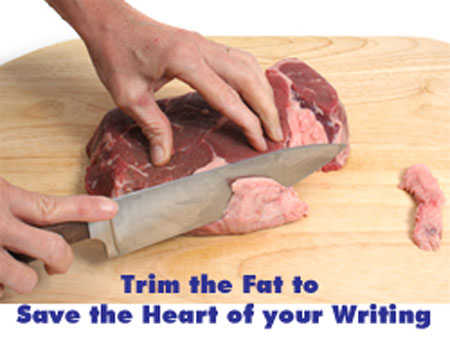 Trim the fat from your writing